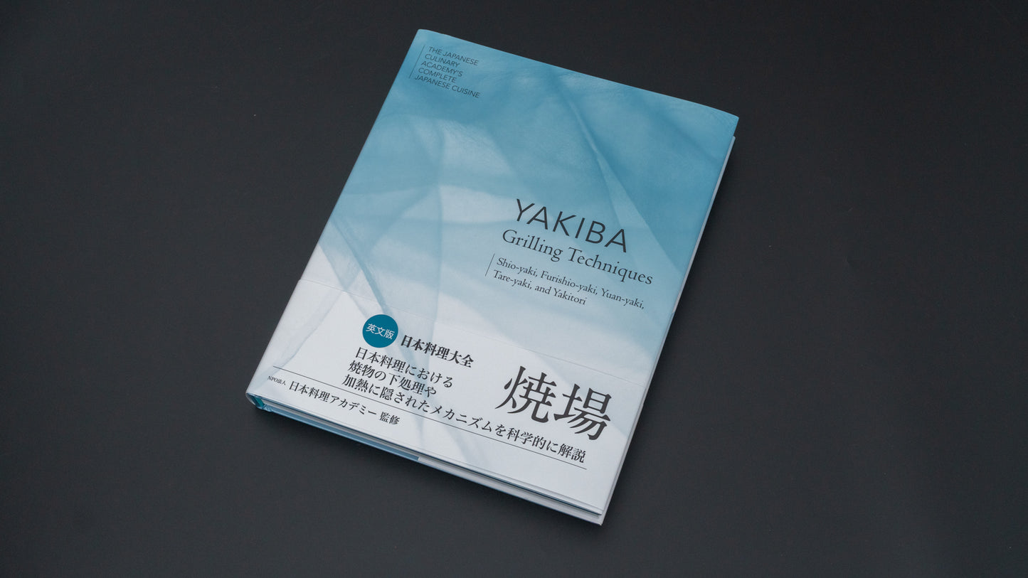 De Japanse Culinaire Academie YAKIBA, Grilltechnieken: Shio-yaki, Furishio-yaki, Yuan-yaki, Tare-yaki en Yakitori (Engels)